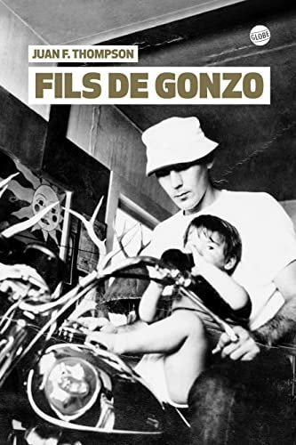 FILS DE GONZO, de Juan F. [VNV] Thompson | portada del libro