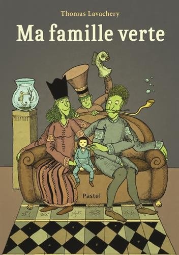 A FAMILLE VERTE, de Thomas Lavachery | portada del libro