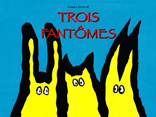 ROIS FANTOMES, de Grégoire Solotareff | portada del libro
