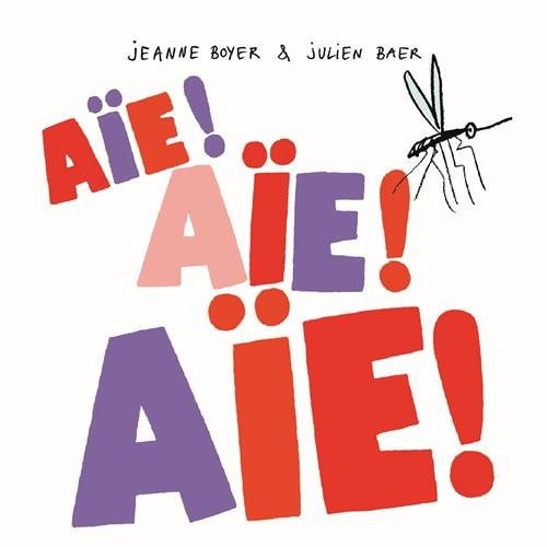 IE ! AIE ! AIE !, de Julien Baer | portada del libro