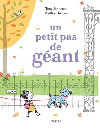 N PETIT PAS DE GEANT, de Tony Johnston | portada del libro