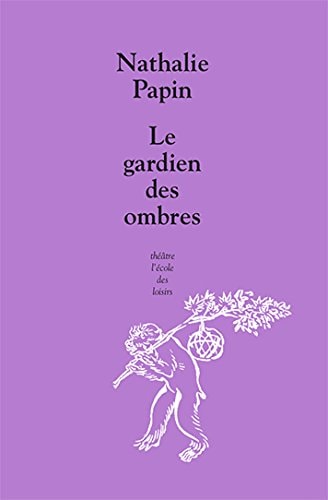 E GARDIEN DES OMBRES, de Nathalie Papin | portada del libro