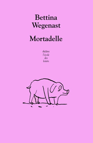 MORTADELLE, de Bettina Wegenast | portada del libro