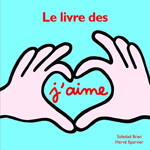 E LIVRE DES J'AIME, de Hervé Eparvier | portada del libro