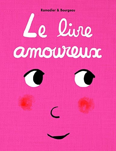E LIVRE AMOUREUX, de Cédric Ramadier | portada del libro