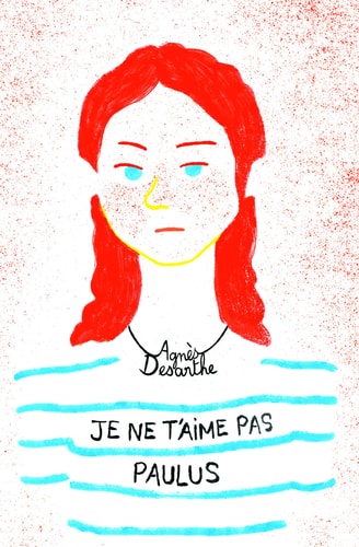E NE T'AIME PAS PAULUS, de Agnès Desarthe | portada del libro