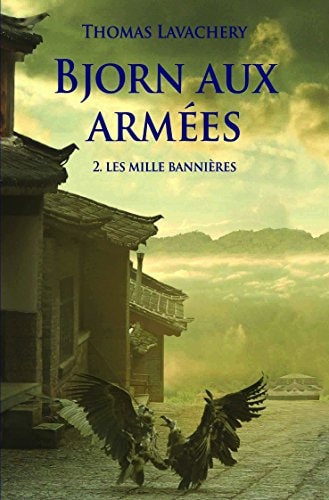 JORN AUX ARMEES T2 LES MILLE BANNIERES, de Thomas Lavachery | portada del libro
