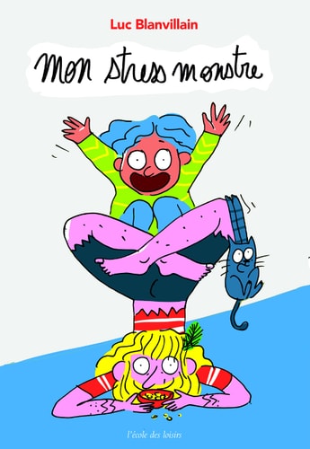 ON STRESS MONSTRE, de Luc Blanvillain | portada del libro