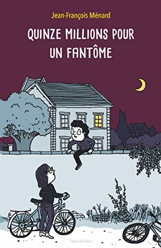 UINZE MILLIONS POUR UN FANTOME, de Jean-François Ménard | portada del libro