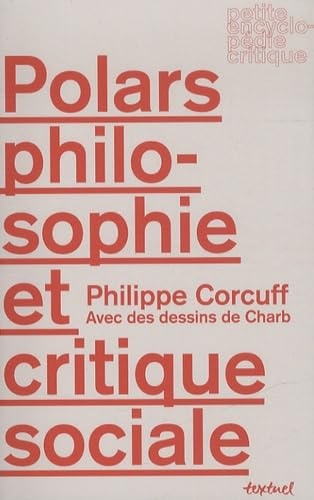 POLARS, PHILOSOPHIE ET CRITIQUE SOCIALE, de Philippe Corcuff | portada del libro