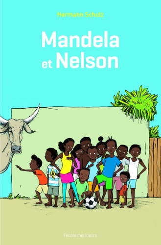 MANDELA ET NELSON, VOL. 1, de Hermann Schulz | portada del libro