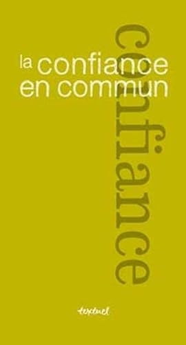 LA CONFIANCE EN COMMUN, de Gérald Bronner | portada del libro