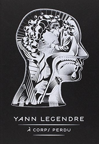 A CORPS PERDU, de Yann Legendre | portada del libro