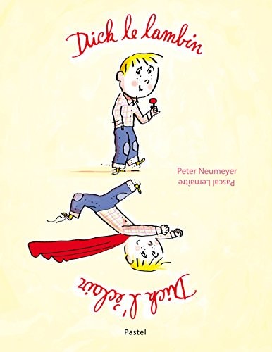 ICK LE LAMBIN DICK L'ECLAIR, de Peter Neumeyer | portada del libro