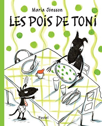 Les pois de Toni, de Maria Jönsson | portada del libro