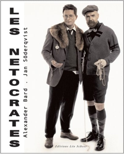 ES NETOCRATES, de Alexander Bard | portada del libro