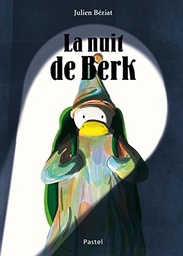La nuit de Berk, de Julien Béziat | portada del libro