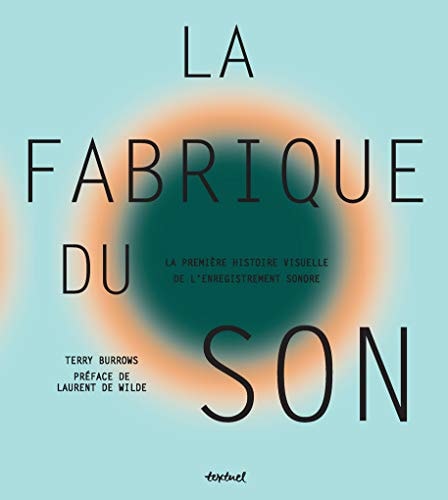 LA FABRIQUE DU SON, de Terry Burrows | portada del libro