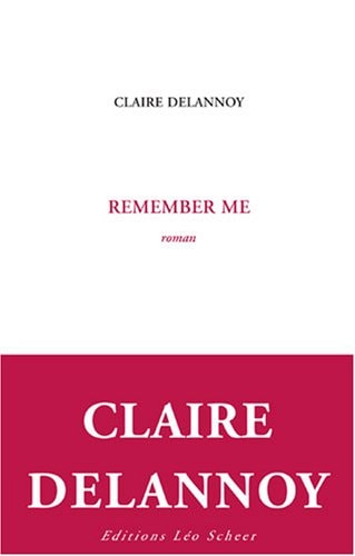 EMEMBER ME, de Claire Delannoy | portada del libro