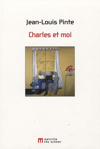 HARLES ET MOI, de Jean-Louis Pinte | portada del libro