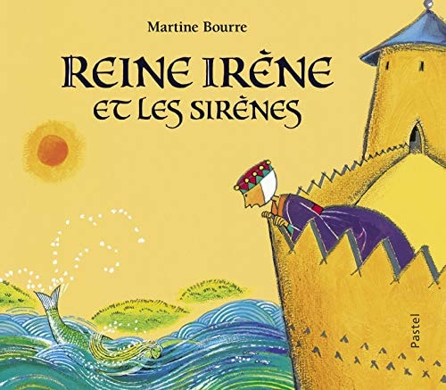 EINE IRENE ET LES SIRENES, de Martine Bourre | portada del libro
