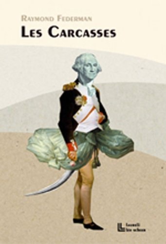 ES CARCASSES, de Raymond Federman | portada del libro