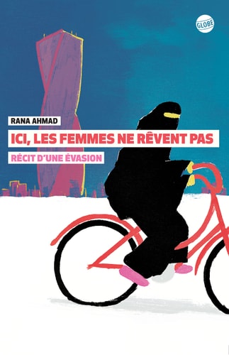 ICI LES FEMMES NE REVENT PAS, de Rana Ahmad | portada del libro
