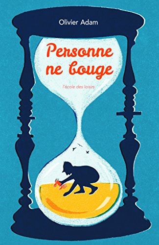 Personne ne bouge, de Olivier Adam | portada del libro