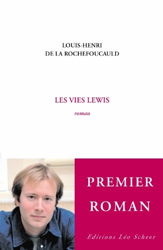 ES VIES LEWIS, de Louis-Henri de La Rochefoucauld | portada del libro