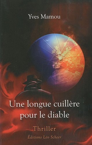 NE LONGUE CUILLERE POUR LE DIABLE, de Yves Mamou | portada del libro