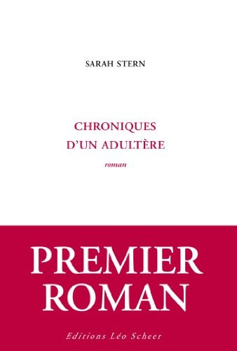 HRONIQUES D'UN ADULTERE, de Sarah Stern | portada del libro