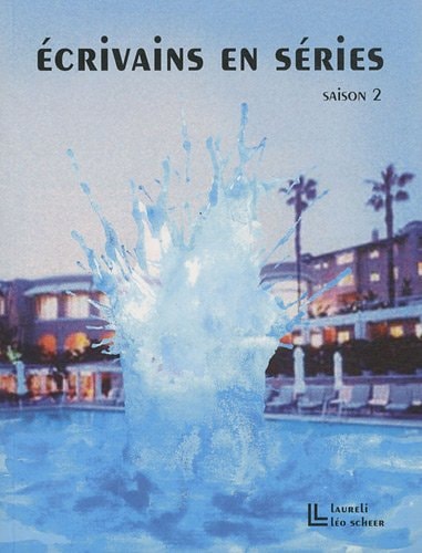 CRIVAINS EN SERIES (SAISON 2), de Emmanuel Rabu | portada del libro