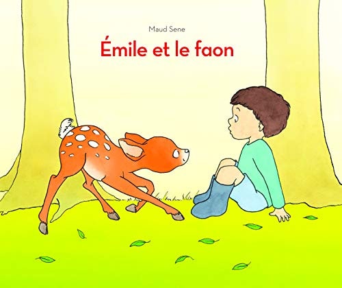 MILE ET LE FAON, de Maud Sene | portada del libro