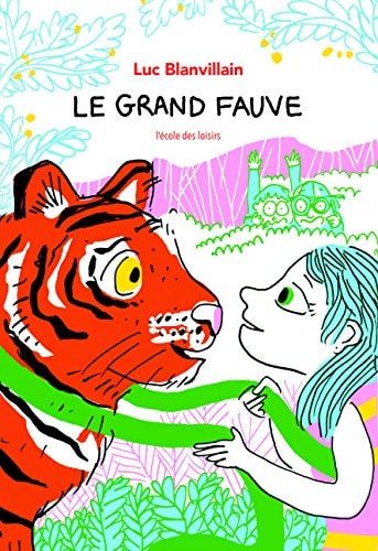 E GRAND FAUVE, de Luc Blanvillain | portada del libro