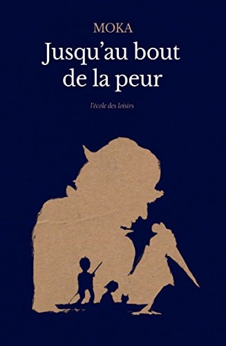 USQU'AU BOUT DE LA PEUR, de Moka | portada del libro