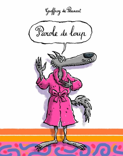 Parole de loup, de Pennart de | portada del libro