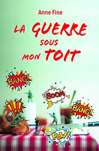 A GUERRE SOUS MON TOIT, de Anne Fine | portada del libro