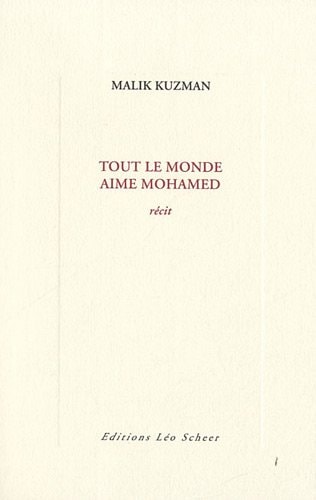 OUT LE MONDE AIME MOHAMED, de Malik Kuzman | portada del libro