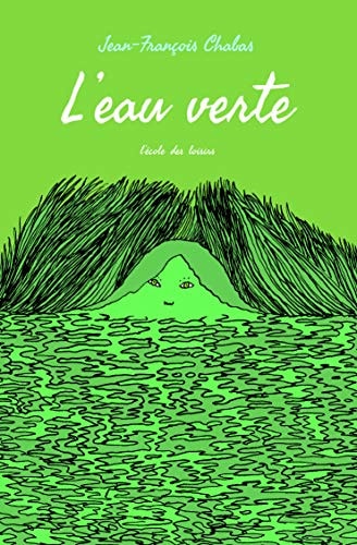 'EAU VERTE, de Jean-François Chabas | portada del libro