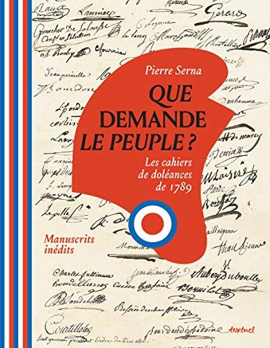 QUE DEMANDE LE PEUPLE, de Pierre Serna | portada del libro