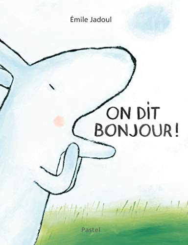 N DIT BONJOUR !, de Emile Jadoul | portada del libro