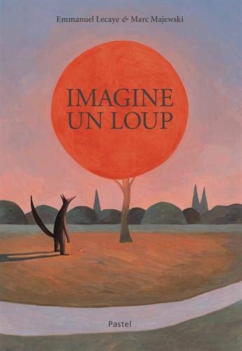 MAGINE UN LOUP, de Emmanuel Lecaye | portada del libro
