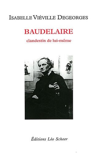 AUDELAIRE. CLANDESTIN DE LUI-MEME, de Isabelle Viéville-Degeorges | portada del libro