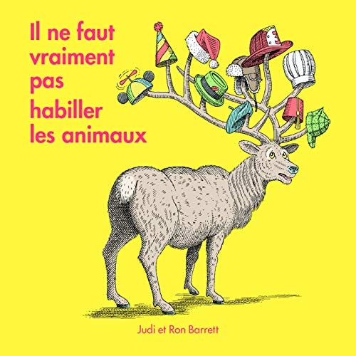 Il ne faut vraiment pas habiller les animaux, de Judi Barrett | portada del libro