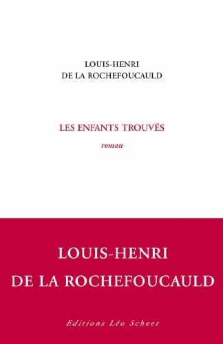 ES ENFANTS TROUVES, de Louis-Henri de La Rochefoucauld | portada del libro