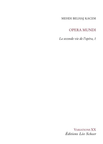 A SECONDE VIE DE L'OPERA T1 OPERA MUNDI, de Mehdi Belhaj Kacem | portada del libro