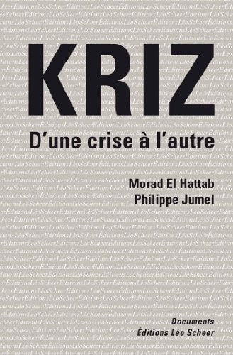RIZ, D'UNE CRISE A L'AUTRE, de Morad El Hattab | portada del libro