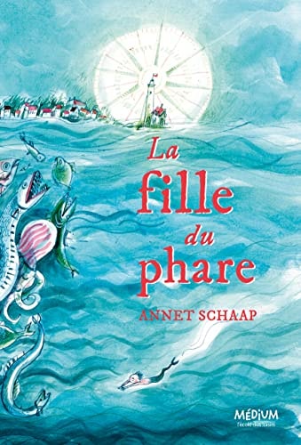A FILLE DU PHARE, de Annette Dorothea Schaap | portada del libro