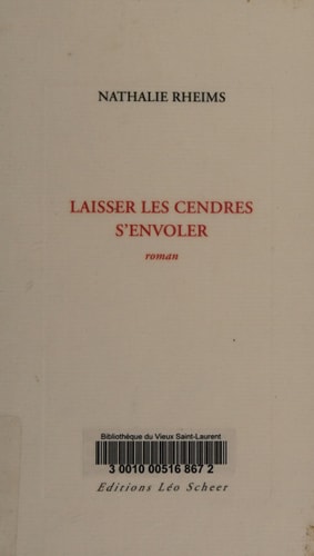 AISSER LES CENDRES S'ENVOLER, de Nathalie Rheims | portada del libro