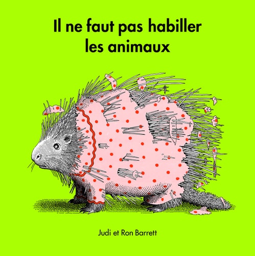 Il ne faut pas habiller les animaux, de Judi Barrett | portada del libro
